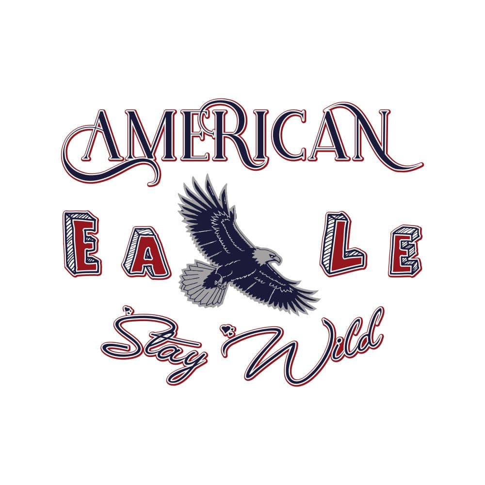 A stylized illustration featuring a soaring eagle and the words 'American Eagle Stay Wild' in bold, patriotic colors. Perfect for apparel or patriotic designs.